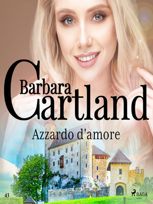 cover image of Azzardo d'amore (La collezione eterna di Barbara Cartland 43)